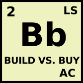 Bb : Build vs. Buy